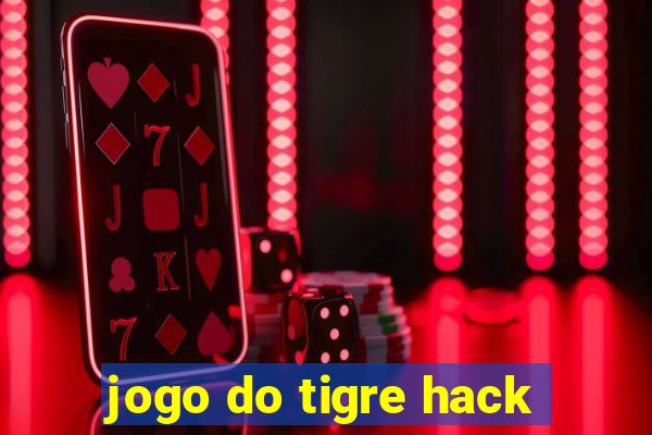 jogo do tigre hack